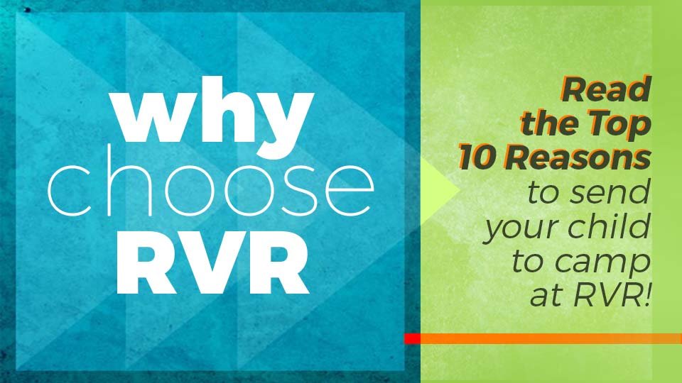 why choose RVR for summer camp